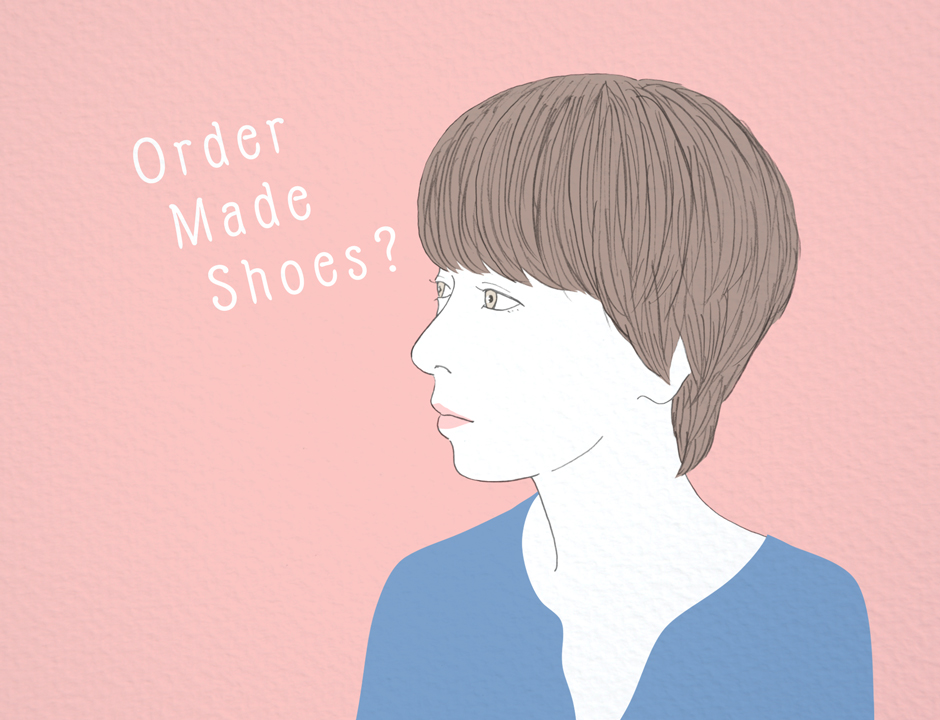 OLブログVol.2「女性靴のフルオーダーメイドに踏み切るまでの頭の中」